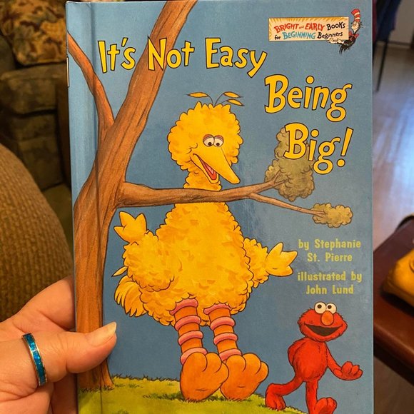 It's Not Easy Being Big! Bright and Early HC Book, by Stephanie St Pierre - Picture 1 of 1